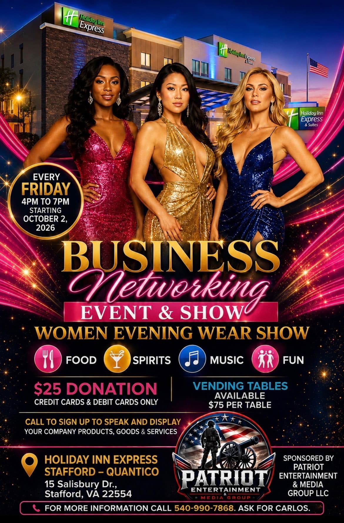 The photo is a glamorous Business Networking event and show. It advertises a women's evening wear show held every Friday  from 4-7 pm starting October 2, 2026 with food, spirits, music, and entertainment. Also includes vending tables and opportunities for businesses to showcase their products and services.