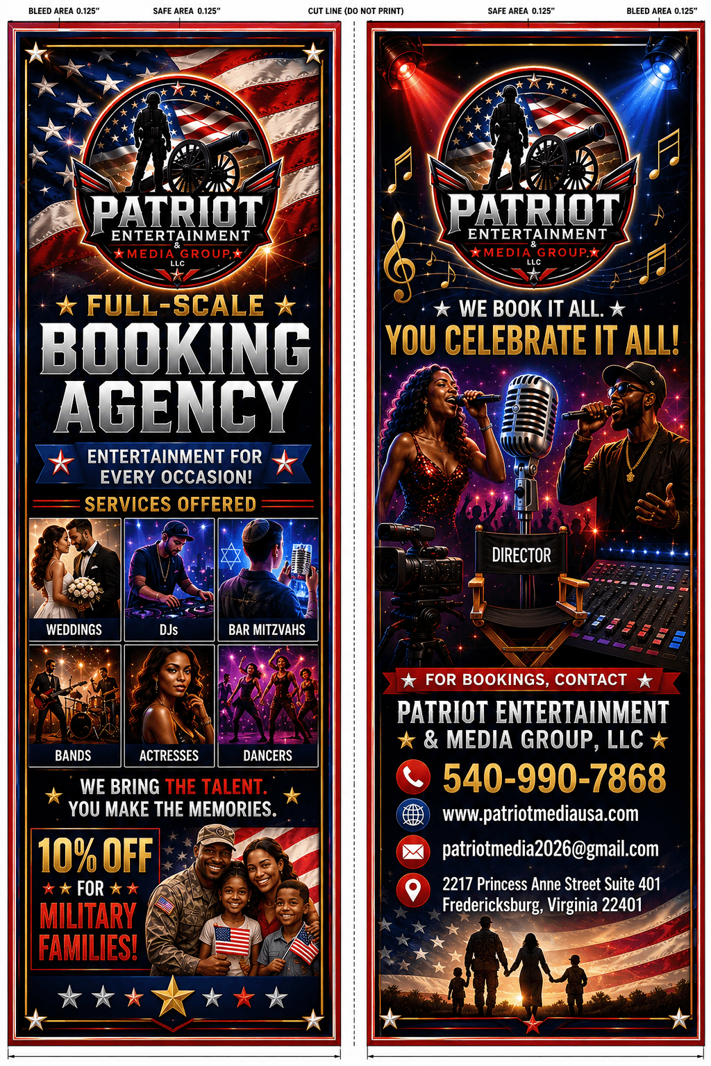 The photo shows a two-panel promotion for Patriot entertainment and media group, LLC. designed with the patriotic red, white, and blue. The left panel advertises a full-scale booking agency offering weddings, djs, bar mitzvahs, bands, actresses, and dancers. While the right promotes entertainment productions and booking services with performers, cameras, and stage equipment. It also highlights a 10% discount for military families and provides contact information, including a phone number, website, email, and the Fredericksburg, Virginia address.