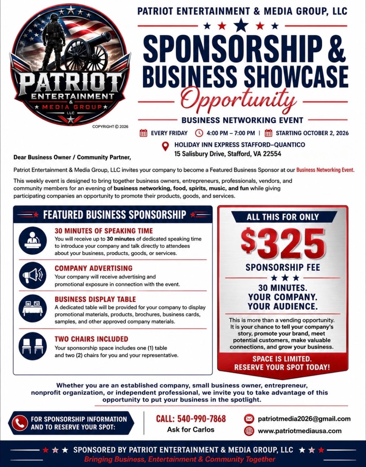 The photo is a professional "Sponsor and business Showcase Opportunity" flyer from Patriot entertainment and media group, LLC. It promotes weekly business networking event at the holiday inn express Stafford-Quantico, offering sponsors up to 30 minutes of speaking, advertising, a business display table, and two chairs for 325 dollars sponsorship fee. It also includes contact information.